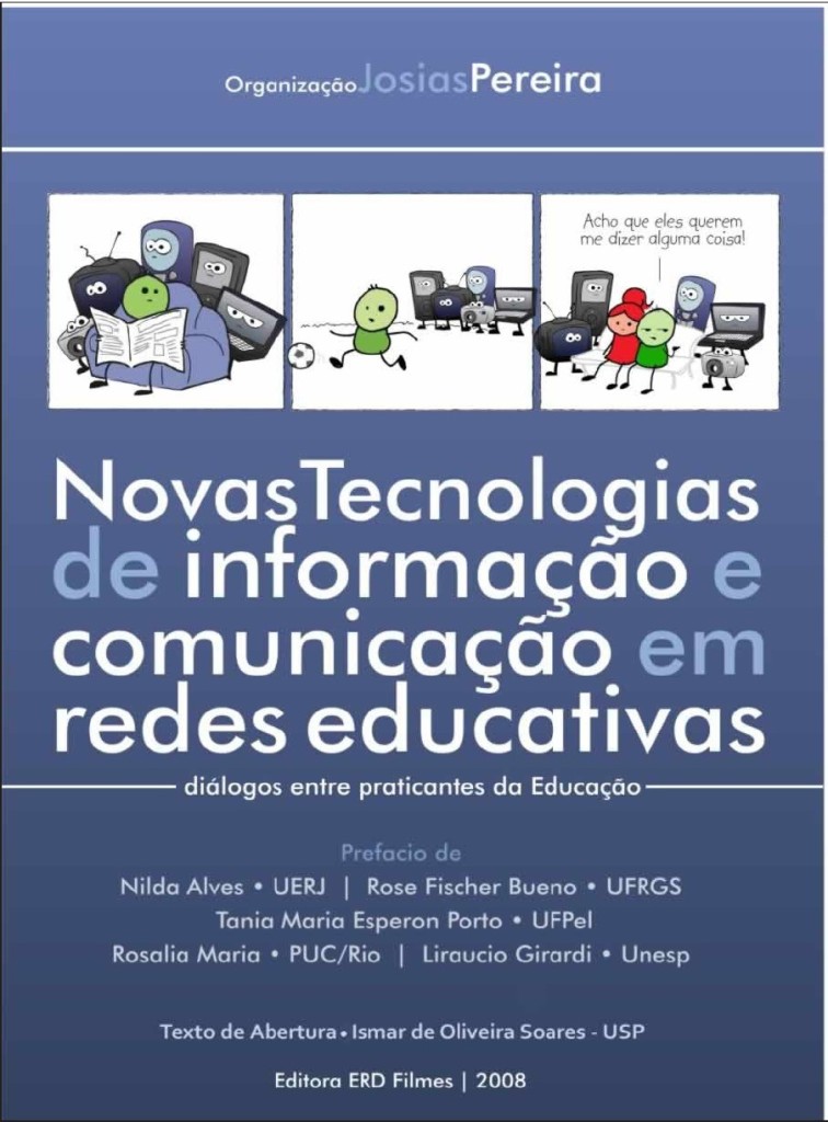 Novas Tecnologias de Informação e Comunicação em Redes Educativas