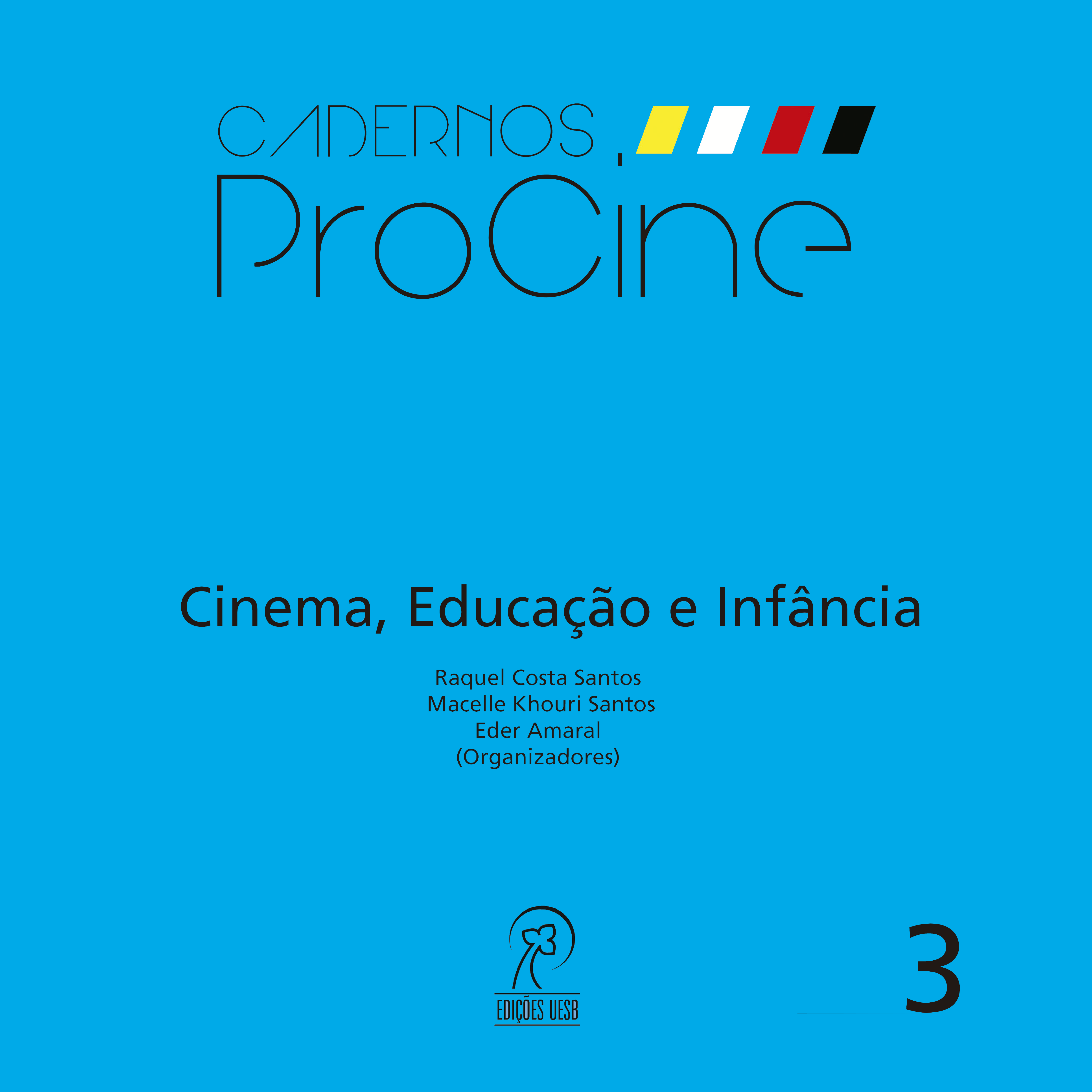 Cadernos Procine n. 3 – Cinema, Educação e Infância